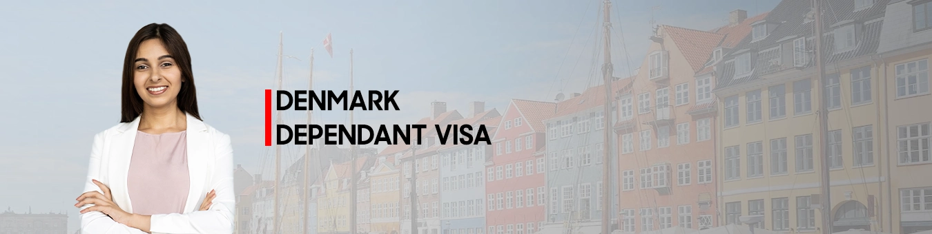 VISA POUR DÉPENDANTS DU DANEMARK