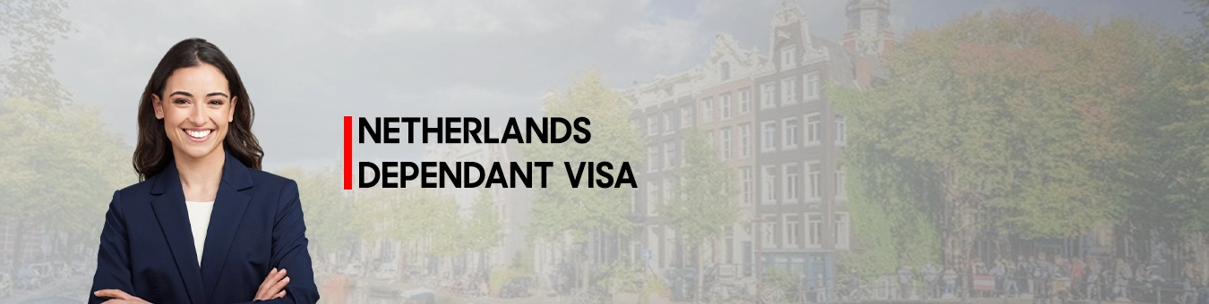 NETHERLANDS DEPENDENT VISA