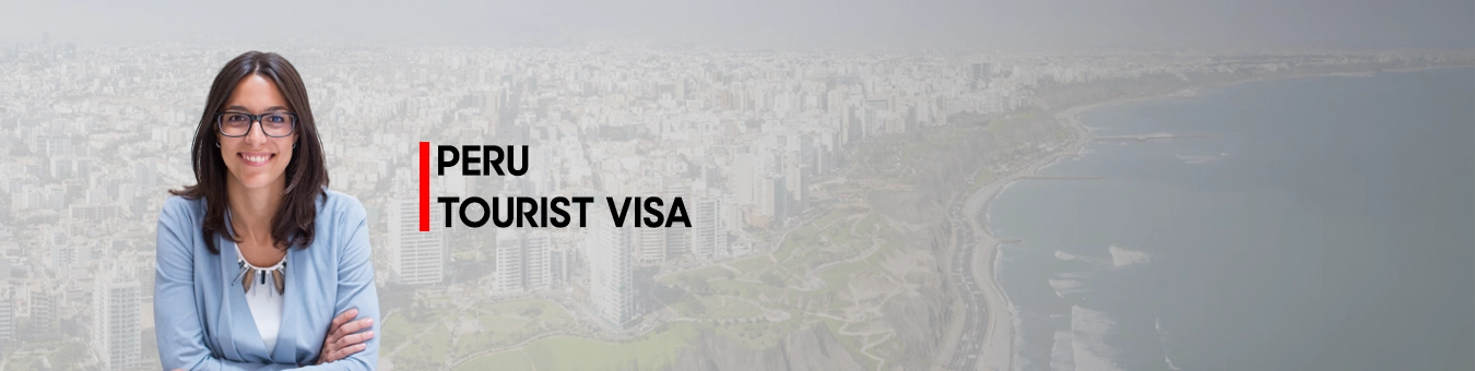 VISA TOURISTIQUE AU PÉROU