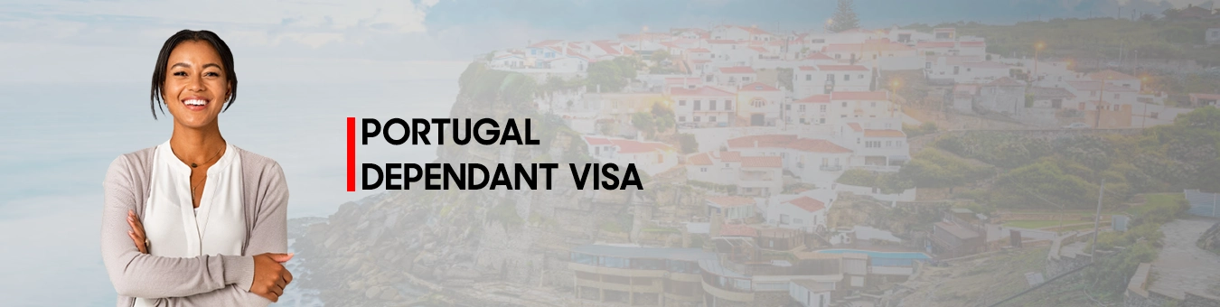 PORTUGAL DEPENDENT VISA