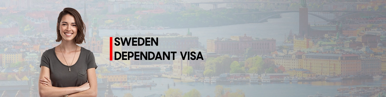 VISA POUR DÉPENDANTS DE LA SUÈDE