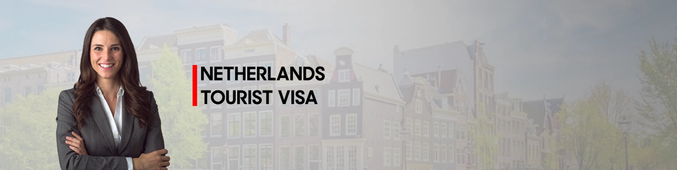 Visa de touriste aux Pays-Bas