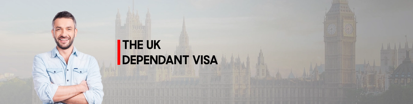 UK Dependent Visa
